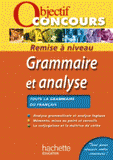 Grammaire et analyse. Analyse grammaticale et analyse logique, épreuves écrites