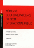 Mémento de la jurisprudence du droit international public