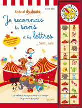 Je reconnais les sons et les lettres avec Sami et Julie. Spécial dyslexie - Dès 5 ans