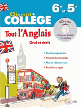 Tout l'anglais 6e et 5e. Oral et écrit
avec 1 CD audio