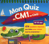 Mon quiz du CM1 au CM2. 9/10 ans