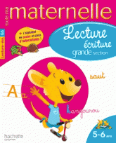 Lecture écriture - Grande Section. 5-6 ans
