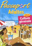 Passeport adultes. Spécial culture générale