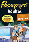 Passeport Adultes. Spécial énigmes