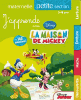 J'apprends avec la maison de Mickey. Maternelle petite section 3-4 ans