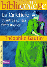 La Cafetière et autres contes fantastiques