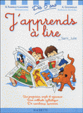 J'apprends à lire avec Sami et Julie. Dès 5 ans