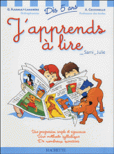 J'apprends à lire avec Sami et Julie. Dès 5 ans
