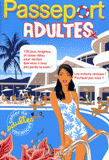 Passeport adultes. Cahier de vacances adultes