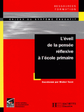 L'éveil de la pensée réflexive à l'école primaire