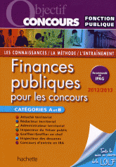 Finances publiques pour les concours Catégories A et B
édition 2012-2013