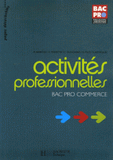 Activités professionnelles. Bac Pro commerce