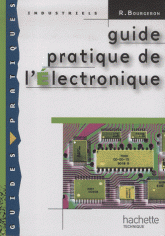 Guide pratique de l'Electronique