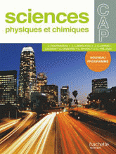 Sciences physiques et chimiques CAP. Nouveau programme