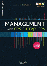 Management des entreprises, BTS 1e année. Livre élève
édition 2012
