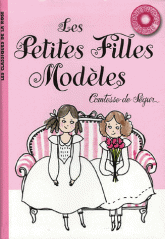 Comtesse de Ségur Tome 2
Les petites filles modèles