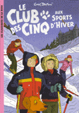 Le Club des Cinq Tome 9
Le Club des Cinq aux sports d'hiver