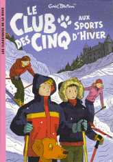Le Club des Cinq Tome 9
Le Club des Cinq aux sports d'hiver
