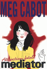 Mediator Tome 5
Attraction fatale