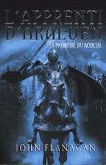 L'apprenti d'Araluen Tome 3
La promesse du rôdeur