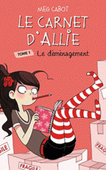 Le carnet d'Allie Tome 1
Le déménagement