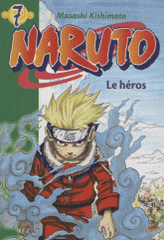 Naruto Tome 7
Le héros