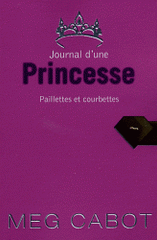 Journal d'une Princesse Tome 4
Paillettes et courbettes