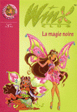 Winx Club Tome 28
La magie noire