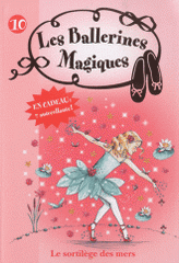 Les ballerines magiques Tome 10
Le sortilège des mers
