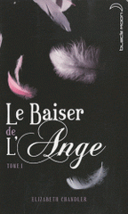 Le Baiser de l'Ange Tome 1