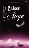Le Baiser de l'Ange Tome 2
