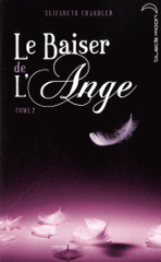 Le Baiser de l'Ange Tome 2