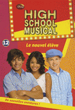 High School Musical Tome 12
Le nouvel élève