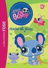 Littlest PetShop Tome 1
Charlie est jaloux