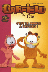 Garfield & Cie Tome 3
C'est le monde à l'envers !
