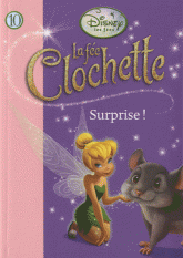 La fée Clochette Tome 10
Surprise !