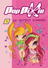 PopPixie Tome 1
Le secret d'Amore