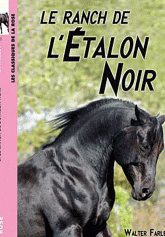L'Etalon Noir Tome 3
Le ranch de l'étalon noir