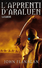 L'apprenti d'Araluen Tome 7
La rançon