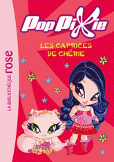 PopPixie Tome 3
Les caprices de chérie