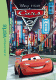 Cars 2. Le roman du film