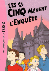 Le Club des Cinq Tome 24
Les cinq mènent l'enquête