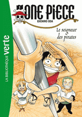 One Piece Tome 1
Le seigneur des pirates