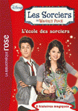 Les Sorciers de Waverly Place Tome 5
L'école des sorciers