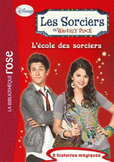 Les Sorciers de Waverly Place Tome 5
L'école des sorciers