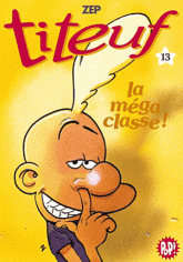 Titeuf Tome 13
La méga classe !