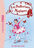 Les ballerines magiques Tome 18
La valse des roses
