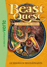 Beast Quest Tome 19
Le seigneur des éléphants