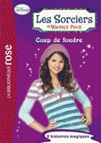 Les Sorciers de Waverly Place N° 6
Coup de foudre