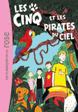 Le Club des Cinq Tome 26
Les Cinq et les pirates du ciel